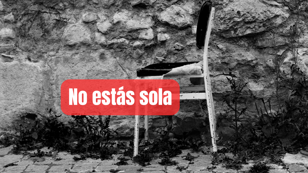 No estás sola
